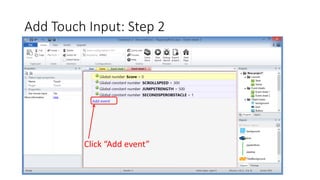 Add Touch Input: Step 2
Click “Add event”
 