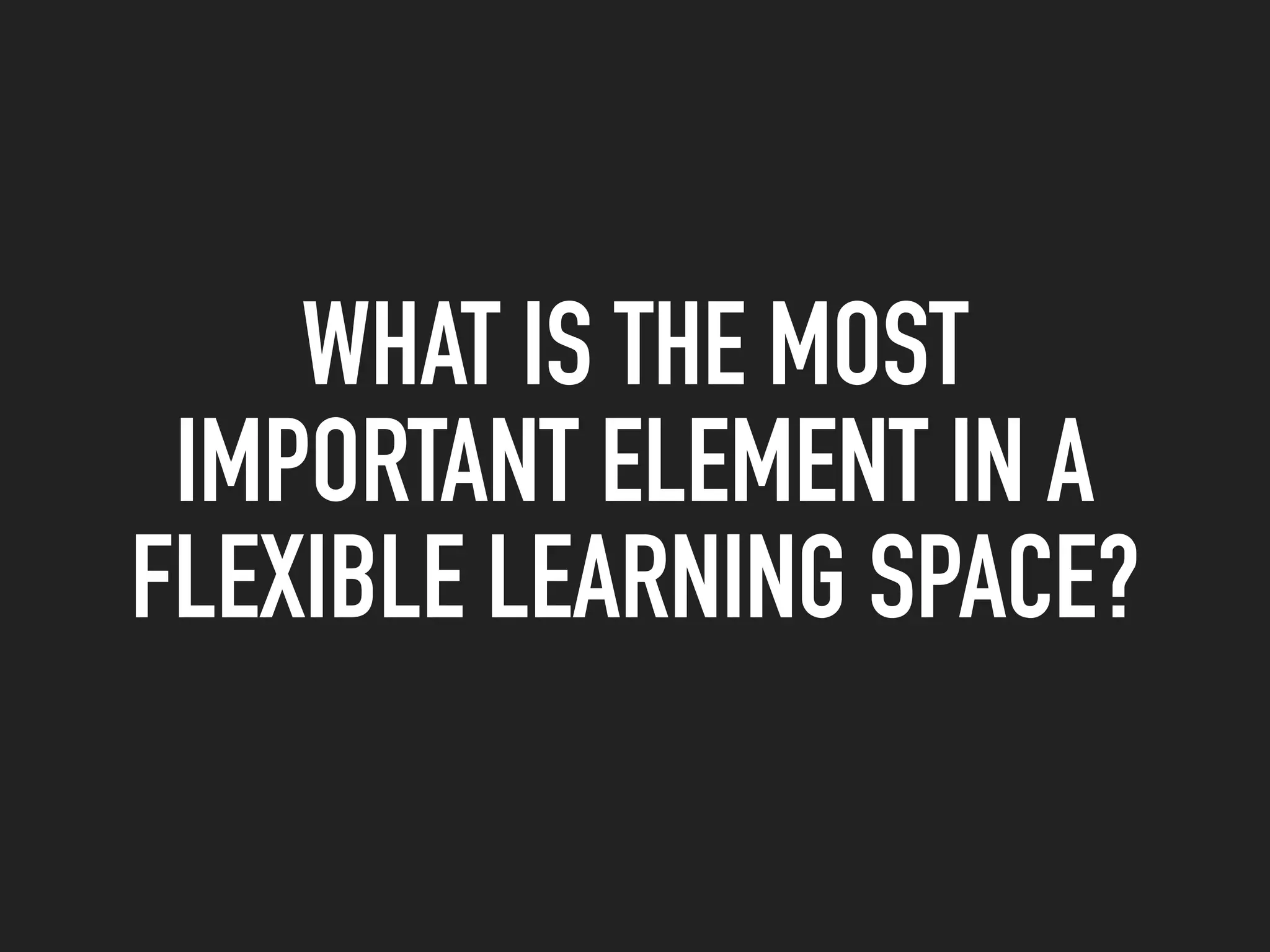 Flexible Learning Space PPT
