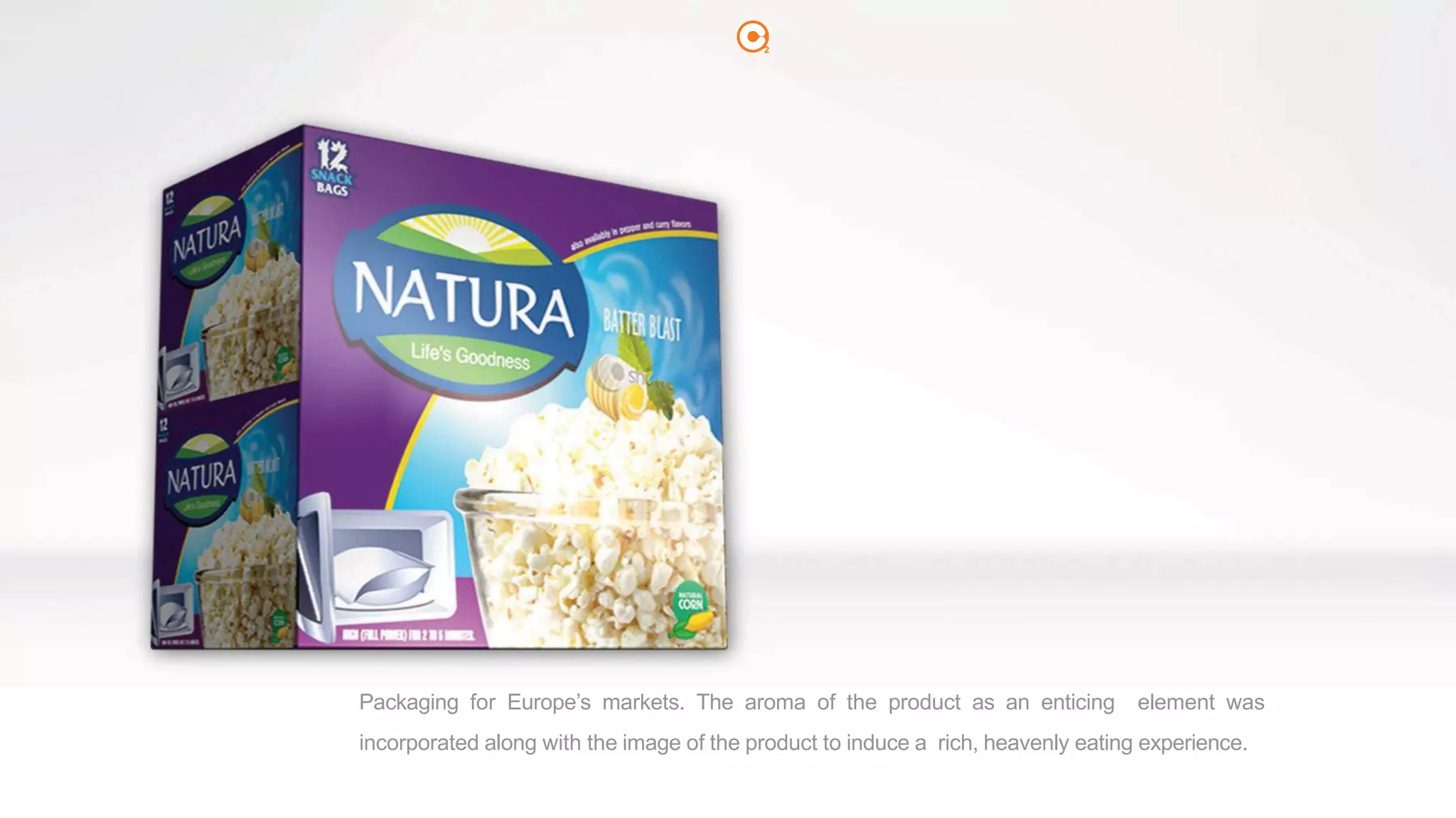 2
Packaging for Europe’s markets. The aroma of the product as an enticing element was
incorporated along with the image of the product to induce a rich, heavenly eating experience.
 