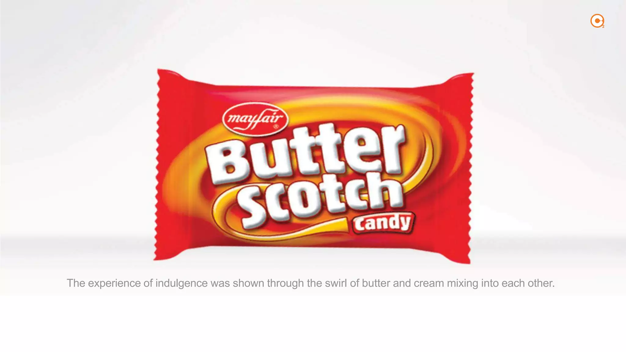 2
The experience of indulgence was shown through the swirl of butter and cream mixing into each other.
 