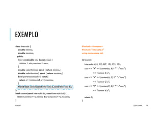 C++::CONSTRUTORES
Os objetos das classes também devem
ser inicializados de modo que se tornem
consistentes e que seja evitado o retorno
de valores não esperados.
Para a criação de objetos em estados
consistentes, podem ser declarados os
construtores (constructors), métodos
especiais acionados apenas na criação
dos objetos das próprias classes, que
preparam os objetos para uso, isto é,
inicializam apropriadamente seus
campos.
// Circunferencia.h
#include <cmath>
class Circunferencia {
private:
double raio;
public:
void setRaio(double);
double getRaio();
double area();
double perimetro();
Circunferencia(); // construtor default
};
Circunferencia::Circunferencia() { raio = 0; }
void Circunferencia::setRaio(double r) {
if (r >= 0) { raio = r; }
}
double Circunferencia::getRaio() { return raio; }
double Circunferencia::area() { return M_PI * pow(raio, 2); }
double Circunferencia::perimetro() { return 2 * M_PI * raio; }
20/04/2017 (C) 2017, PJANDL. 102
Construtores sempre têm o
nome da classe e não
possuem valor de retorno
 