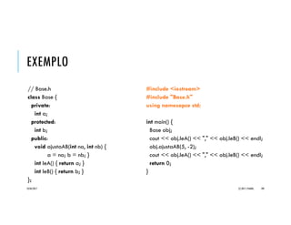 EXEMPLO _ESTATICA
#include <cstdlib>
#include <iostream>
using namespace std;
class Estatica {
static double fator; // decl. var-membro estática
public:
static double resultado; // decl. var-membro estática
static double cm2pol(double); // decl. func-membro estática
};
double Estatica::fator = 2.54; // define var-membro estática
double Estatica::resultado = 0; // define var-membro estática
double Estatica::cm2pol(double cm) { // define método estático
resultado = cm/fator;
return resultado;
}
int main(int argc, char* argv[]) {
if (argc>1) {
cout << "cm = " << argv[1] << endl;
// utiliza método e atributo estáticos
cout << "pol = " << Estatica::cm2pol(atof(argv[1])) << endl;
cout << "ultimo resultado = " << Estatica::resultado << endl;
} else {
cout << "Uso: main <valor em cm>n";
}
return 0;
}
20/04/2017 (C) 2017, PJANDL. 109
 