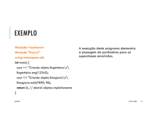 PARTE VI::
ORIENTAÇÃO A OBJETOS INTERMEDIÁRIA
C++ 200
UM MINICURSO
20/04/2017 (C) 2017, PJANDL. 115
 