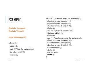 EXEMPLO
#include <iostream>
#include "Comp.h“
using namespace std;
int main() {
int id = 0;
cout << "Cria 1o. containern";
Container c1(id++);
c1.draw();
cout << "nAdiciona comps 1o. containern";
c1.adicionar(new Botao(id++));
c1.adicionar(new Botao(id++));
c1.adicionar(new Rotulo(id++));
c1.draw();
cout << "nCria 2o. containern";
Container c2(id++);
c2.draw();
cout << "nAdiciona comps 2o. containern";
c2.adicionar(new Rotulo(id++));
c2.adicionar(new Botao(id++));
c2.adicionar(new Rotulo(id++));
c2.adicionar(&c1);
c2.draw();
cout << endl;
return 0;
}
20/04/2017 (C) 2017, PJANDL. 143
 