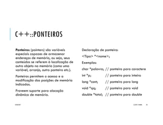 EXEMPLO _ENUM
#include <iostream>
using namespace std;
enum zoom { z0=1, z1=2, z2=4 };
int main() {
enum { A, B, C }; // enum anônima
cout << A << " ... " << C << endl;
zoom zIni = z0; // uso de constante
zoom zMax = zoom(3); // coerção
cout << zIni << " ... " << zMax << endl;
return 0;
}
20/04/2017 (C) 2017, PJANDL. 58
Uso de
enumerações
 