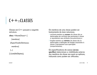 C++::RETORNO DE FUNÇÕES
Toda função deve retornar um único valor
como seu resultado.
Tal valor deve ser do tipo especificado
para retorno.
O valor de retorno deve ser indicado
diretamente através da diretiva return:
return expressão;
bool EPrimo(long numero) {
// laço que percorre as possibilidades de teste
for (int div=2; div<=numero/2; div++) {
if (numero%div==0) { // verifica se div é divisor
// encontrou divisor, número não é primo
return false;
}
}
// laço concluído, número dado é primo
return true; // retorno do resultado
}
20/04/2017 (C) 2017, PJANDL. 79
Função que retorna
tipo primitivo
 