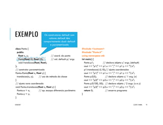 ORIENTAÇÃO A OBJETOS::CARACTERÍSTICAS
 Classificação
Característica que permite a criação de categorias de objetos (as classes) para facilitar a
compreensão do mundo e dos problemas.
 Generalização
Mecanismo que possibilita o compartilhamento de características entre classes, evitando sua
repetição.
 Encapsulamento
Mecanismo que determina quais elementos de uma classe serão visíveis, permitindo proteger
ou restringir o acesso a outros elementos.
20/04/2017 (C) 2017, PJANDL. 91
 
