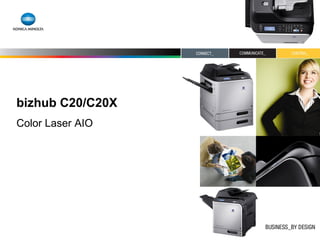 bizhub C20/C20X Color Laser AIO 