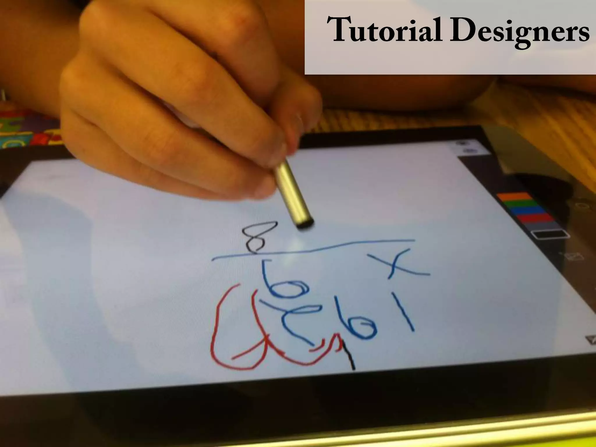 Tutorial Designers