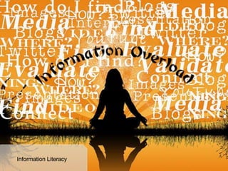 Information Literacy<br />