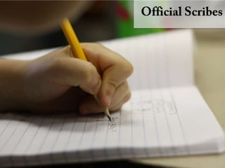 Official Scribes<br />