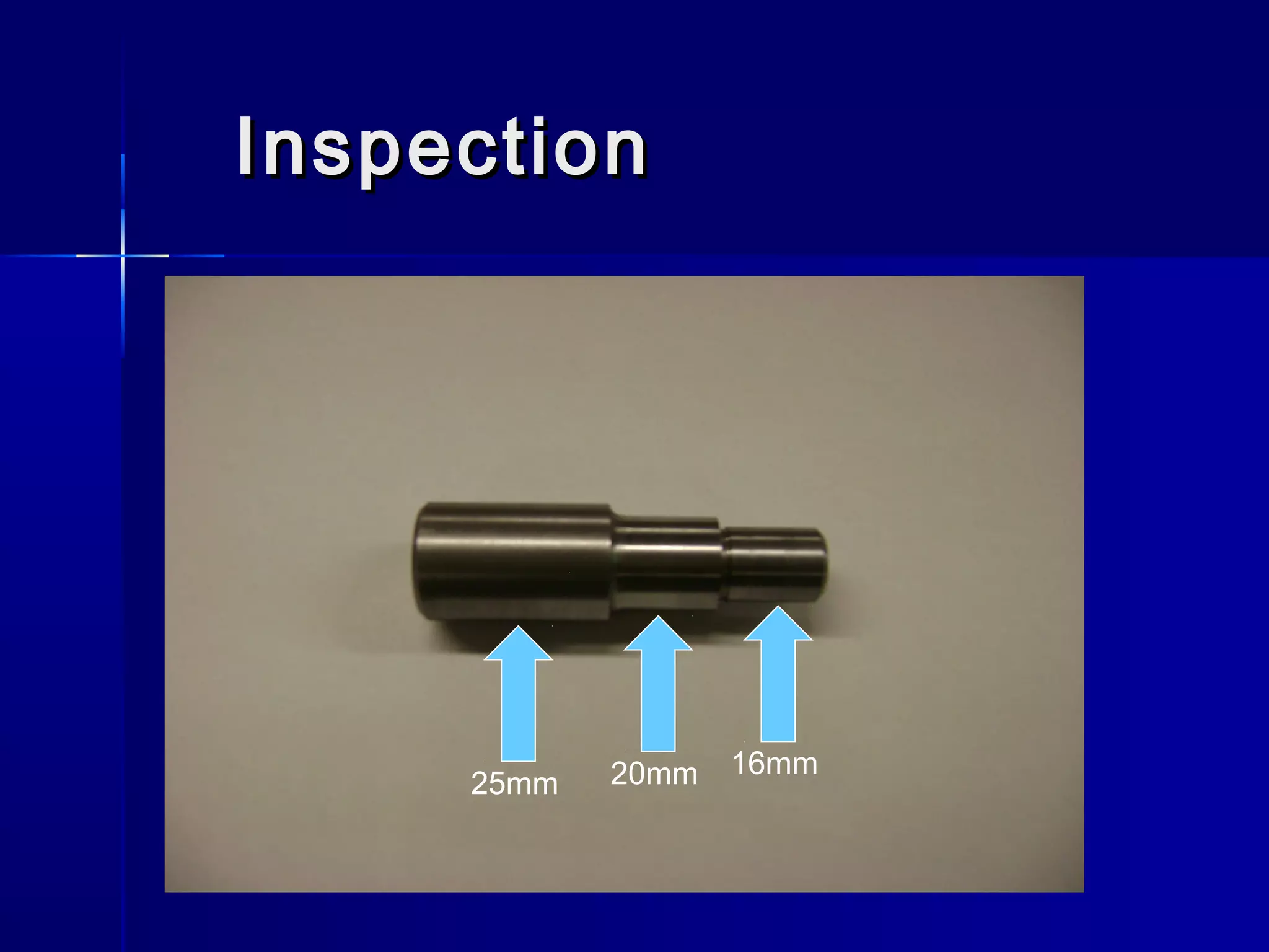 InspectionInspection
25mm
16mm20mm
 