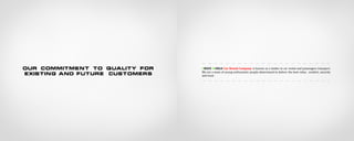 Our commitment to quality for
existing and future customers
GREEN WORLD Car Rental Company is known as a leader in car rental and passengers transport.
We are a team of young enthusiastic people determined to deliver the best value, comfort, security
and trust.
 