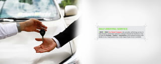GREEN WORLD Car Rental Company also provides self-driving service to
both domestic and foreign customers coming to Vietnam for business or trav-
el. Enjoy the freedom – comfort – convenience in the weekend vacation with
family, or on a long business trip; a wide range of type of cars is available.
SELF-DRIVING SERVICE
 