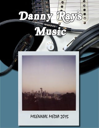 Danny Rays
Music
,
MILENNIAL MEDIA 2015
 
