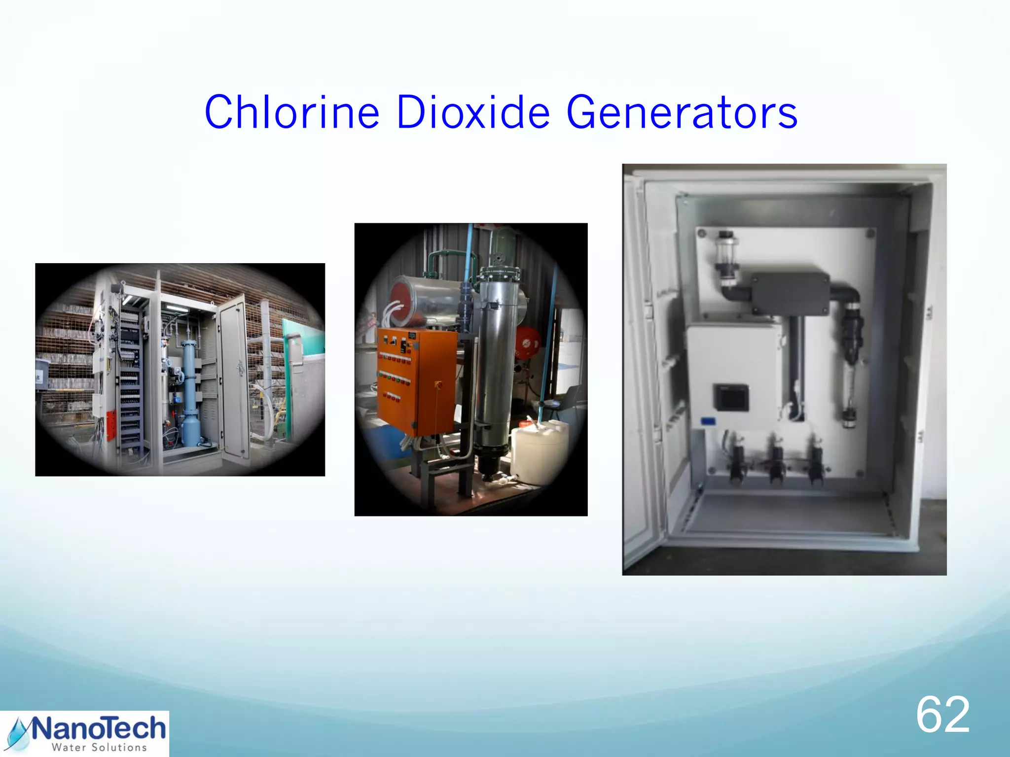 Chlorine Dioxide Generators
62
 