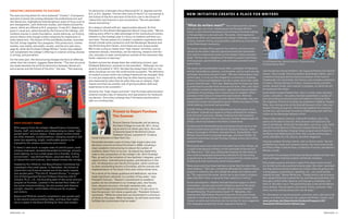PURCHASE | 20
Like the advisory board members, the inaugural fellows have diverse
careers. They include: Ossining resident Sarah Bracey White, who is
a memoirist and poet and the executive director of the Town of
Greenburgh’s Art Committee. Her literary work includes a collection
of poetry, Feelings Brought to Surface, numerous essays and short
stories, several novels, and a memoir in progress, on which she will
be working at the center. 
South Salem resident Pamela Hart, who is a writer, poet, educator,
curator, and editor.  Her poetry has been published in a variety of
print and online journals and was nominated for a Pushcart Prize.
Her chapbook The End of the Body was published in 2006 by Toadlily
Press. As a visiting writer at the Katonah Museum of Art, Hart coor-
dinates Thinking through Art, which brings together the visual and
written arts, and she looks forward to collaborating with staff and
visitors at the Neuberger Museum of Art.
Senior Fellow Marilyn Johnson, a Briarcliff resident, who is the
author of This Book Is Overdue: How Librarians and Cybrarians Can
Save Us All (Harper, 2010) and The Dead Beat: Lost Souls, Lucky Stiffs,
and the Perverse Pleasure of Obituaries (Harper Perennial, 2007), a
selection for the Borders Original Voices program and a finalist for
the Barnes and Noble Discover Prize. She is a poet and has been a
writer and editor for Life, Esquire, and other magazines. 
Hastings resident Christine Lehner, who is a fiction writer. She has
published two novels and numerous stories. Her most recent books
are What to Wear to See the Pope, a collection of stories, and Absent a
Miracle, a novel. 
During their first semester at Purchase the fellows settled into their new
space and began meeting students and faculty members.
“One student came by and when I asked if he were a writer he said
no; he told me he was a political science major. But when I reminded
him that political science students are writers—they are going to be
writing papers, presentations, speeches, etc.—you could see him
making the leap,” Bracey White says. “People tend to see writing as
this isolated thing that a gifted few do, and they get published, and
they get a million-dollar advance, and they get a screenplay, and
that’s it. But that’s not it. The good thing here is that all the fellows
are so diverse: they do poetry, journalism, fiction, and more. They
show you how writing crosses over into all areas.”
For information on upcoming events, activities, news, and announce-
ments, or to find out how you can support the Writers’ Center, visit
www.purchase.edu/Departments/AcademicPrograms/LAS/
Humanities/WritersCenter/default.aspx.
Vest-pocket Parks
With support from the college’s Beautification Committee,
faculty, staff, and students are collaborating to create “vest-
pocket parks” around campus. These spaces involve simple,
yet often dramatic, transformations: changing unused or dull
areas into appealing, bright, comfortable spaces to be
enjoyed by the campus community and visitors.
“It doesn’t take much—a couple coats of colorful paint, some
window treatment, donated/discarded furnishings, artwork,
some lighting—to turn a drab space into a friendly, inviting
environment,” says Richard Nassisi, associate dean, School
of Liberal Arts and Sciences, who helped initiate the concept.
Headed by Eric Wildrick, the Beautification Committee has
completed a few small spaces. In December, the School of
Liberal Arts and Sciences named one of the newly created
vest-pocket parks “The John R. Howard Alcove,” in recogni-
tion of Distinguished Service Professor Emeritus John R.
Howard, Ph.D., J.D., the founding dean of the social sciences
program at Purchase. Located in the second-floor lobby of
the social sciences building, the vest-pocket park features
a bright, cheerful, comfortable sitting area for students
and visitors.
Nassisi and Wildrick recently completed a vest-pocket park
in the natural science building lobby, and have their sights
set on a space in the Music Building for their next project.
“What do writers want?” That simple question, posed a
few years ago over lunch, helped launch the Purchase Writers’
Center, a new initiative designed to put writing at Purchase College
in the spotlight on a national scale. The center, which opened in
September 2010, will complement the college’s offerings in creative
writing, dramatic writing, and journalism, and serve as a connection
to the Westchester community.
The center includes office space for four fellows—all local writers
chosen by the center’s advisory board and executive committee—
who receive a stipend and access to the college’s library and data-
bases. The four are in residence at Purchase to conduct workshops,
writing groups, special seminars, and community outreach events—
and to write.
The center was founded after Louise Yelin, a professor of literature,
and her friend Marilyn Johnson, a local author, met for lunch one day
and began discussing Johnson’s work. “We were talking about what
writers want. It turns out they longed for a community—including
access to a library and databases—but also a place where they could
go and close the door,” Yelin says. Realizing that Purchase was ideal-
ly positioned to provide those resources and more, Yelin, who chairs
the college’s humanities department, approached Suzanne Kessler,
a professor of psychology who is vice provost for academic affairs
and dean of the School of Liberal Arts and Sciences. With the
encouragement of Purchase’s provost, Damian Fernandez, they con-
tacted local writers and applied for grants. Within two years of their
initial meeting, the center was launched.
A SUNY Office of Diversity and Educational Equality grant covers
the fellows’ stipends and supports writing workshops for students
from the local community. Modest funding from the humanities
budget and a donation from a community member helped rehab the
offices, which are located on the library’s lower level.
Purchase alumni Donald Margulies and Jeremy Gerard serve on the
advisory board along with Kate Buford, Benjamin Cheever, Laura
Shaine Cunningham, Al Filreis, Aminatta Forna, Sheila Kohler, Caryl
Phillips, Marie Ponsot, Esmeralda Santiago, and David Shields. An
executive committee includes Purchase College writers and writing-
program heads.
“Writing has never been central to the public face of the college, yet
it ought to be because writing is at the crossroads of the arts and
the liberal arts,” Yelin says, adding that she plans for the center to
start small and gradually become the umbrella for all the writing
programs here, as well as the point of contact for the outside world,
including the local community and Purchase alumni.
“Many alums wish that there had been a center like this when they
were students,” Yelin says, noting that although the creative writing
program is relatively new, the college has always had creative writ-
ers. “By supporting the center, alumni can to give today’s students
what they didn’t have—a venue for their creativity in writing.”
Alumni participation—whether through financial support or direct
involvement—can also give current students a sense of the career
options available to writers. Consider advisory board members
Donald Margulies ‘76 and Jeremy Gerard ‘77. Margulies, who
received the 2000 Pulitzer Prize for Drama for Dinner with Friends,
majored in visual arts during his undergrad years at Purchase, while
Gerard, an editor and columnist who has written for many magazines
and newspapers around the world, majored in literature.
(L to R) Pamela Hart, Marilyn Johnson, Christine Lehner,
and Sarah Bracey White
PURCHASE | 21
Provost to Depart Purchase
This Summer
Provost Damian Fernandez will be leaving
Purchase College on June 30, 2011, bring-
ing an end to his three-year term. He is set
to become head of the Ethical Culture
Fieldston School, a premier K-12 educa-
tional institution in New York City.
Fernandez has been a part of many high-impact plans and
decisions since he arrived at Purchase in 2008, including a
major academic restructuring to reduce the number of
academic deans from six to two. He played key leadership
roles in the composition of the college’s 20—2015 Strategic
Plan, as well as the initiation of new bachelor’s degrees, grant
opportunities, international programs, and donations in the
arts. He designed a new faculty hiring plan, which continues
to draw outstanding faculty to Purchase, and he oversaw the
implementation of Purchase’s first-ever online winter term.
“As a result of his steady guidance and dedication, we have
made significant advances in a number of key areas,” says
President Schwarz. “Damian’s commitment to academic
quality can be witnessed in our strategic plan, new faculty
hires, decanal structure, the eight-semester plan, and
improved budget and assessment policies. I’m very sorry to
lose the provost; he’s done a superb job,” President Schwarz
continued. “When he came here we committed to a minimum
of three to five years. When he leaves, he will have more than
fulfilled the commitment that he made.”
CREATING CROSSOVERS TO SUCCESS
The restructuring allows for more-balanced “clusters” of programs
and aims to boost the synergy between the professional arts and
the liberal arts, highlighting interdisciplinary areas of focus such as
arts management, Latin American studies, and theatre and perfor-
mance, which are offered as B.A. programs. A new B.S. degree pro-
gram in visual arts, administered by the School of Art+Design, will
combine courses in studio foundation, studio electives, art history,
and art theory with enough credits remaining for exploration in
other liberal arts. The School of Film and Media Studies, launched
this fall, brings together four programs—film production; cinema
studies; new media; and media, society, and the arts (see story,
page 6), while the Purchase College Writers’ Center (see sidebar)
will complement the college’s offerings in creative writing, dramat-
ic writing, and journalism.
For the most part, the restructuring changes the form of offerings
rather than the content, suggests Dean Kessler. “The new structure
has made obsolete the artificial distinction between liberal arts
and sciences and the School of the Arts,” she says. “The meaning-
ful distinction is between the professional B.F.A. degrees and the
B.A. or B.S. degrees. The fact that most of the B.F.A.s are earned in
the School of the Arts and most of the B.A.s are in the School of
Liberal Arts and Sciences is just convenience. The arts permeate
almost everything.”
At a campus infused with art, opportunities abound. As Vice
President for Enrollment Management Dennis Craig notes, “We are
making every effort to take advantage of this multicultural society.
Inherent in the strategic plan is a focus on students and their suc-
cess here. The key pieces of a student’s academic experience here
should include some connection with the Neuberger Museum and
the Performing Arts Center, since these are such unique assets.
We’re also trying to create more ‘high-impact’ activities, such as
semesters abroad, internships, service learning, research with fac-
ulty, and peer-to-peer conversations outside of the classroom that
foster creativity or learning.”
Student success has always been the underlying concern, says
Elizabeth Robertson, assistant to the president. “Although not nec-
essarily articulated in 1972, the idea has always been that our stu-
dents would go out into the world and be successful. The definition
of student success within the college framework has changed. Now
it’s not just measured by what they do after leaving campus. It’s
also measured by what they do when they are on campus. High-
impact activities are another way of giving students skills and
experiences to be successful.”
Certainly the “high-impact activities” that Purchase administrators
endorse include a day of relaxation and rejuvenation for hardwork-
ing dancers. Once they recharge they’ll be better positioned to
take on a writing class.
Ne w Initiative Cre ates a Pl ace for Writers
 