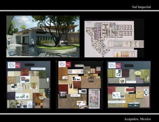 Sol Imperial
Acapulco, Mexico
 