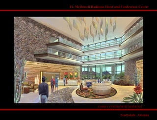 Ft. McDowell Radisson Hotel and Conference Center
LOBBY INTERIOR RENDERING
Scottsdale, Arizona
 