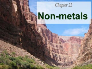 Chapter 22: Non-metals
 