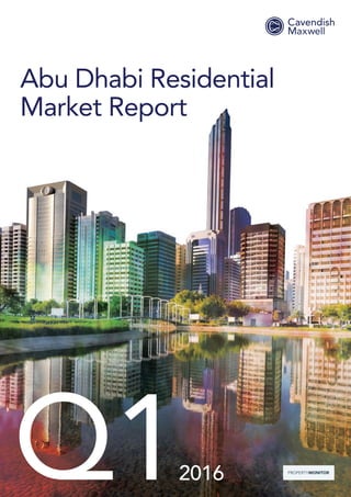 Abu Dhabi Residential
Market Report
Q12016
 