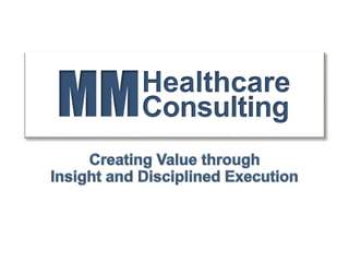 MMHealthcare
Consulting
 
