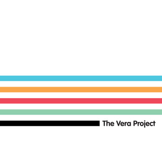The Vera Project
 