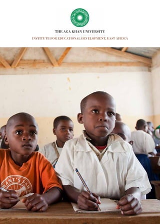 INSTITUTE FOR EDUCATIONAL DEVELOPMENT, EAST AFRICA
 