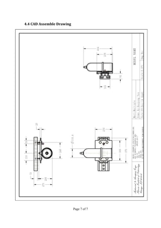 Page 7 of 7
4.4 CAD Assemble Drawing
 