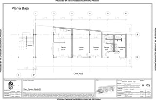 OficinaTienda CaballerosDamas
Planta Baja
ARRIBA
REF.
3 4 5 6
B
A
CANCHAS
21
1'0
La informacion contenida en este plano es propiedad intelectual de Radic Biazik Ingenier a y Proyectos y es exclusiva para este proyecto, por lo que se prohibe su
utilizaci n para otros fines sin la previa consulta de los profesionales responsables. Cualquier cambio o modificaci n que se requiera debe ser consultado y autorizado; de
no ser asi, los profesionales se liberan de toda responsabilidad sobre el proyecto. Contacto: carlosradicb@gmail.com/0414 547 0436; radiceduardo@gmail.com/0414 545 5383.
A-05
Detalles planta baja.
Avenida Alberto Ravell, urbanizaci n
Fundesfel 2. Independencia - Yaracuy.
Contenido:
Propietario:
Antonio J. Abreu D.
Disciplina:
Arquitectura.
Proyecto:
Los Campitos.
Resposable(s):
Formato:
Escala:
Fecha:
1:75
5 de 6
17/09/13
Permisos, firmas y sellos :
Notas:
.dwg/.pdf
Tabloide (427x210)mm
Carlos H. Radic B.
Arquitectura:
Eduardo J. Radic B.
Estructura:
Carlos H. Radic B.
I. Sanitarias:
Carlos H. Radic B.
Profesionales responsables: Modelo:
PRODUCEDBYANAUTODESKEDUCATIONALPRODUCT
PRODUCEDBYANAUTODESKEDUCATIONALPRODUCT
PRODUCEDBYANAUTODESKEDUCATIONALPRODUCT
PRODUCED BY AN AUTODESK EDUCATIONAL PRODUCT
 