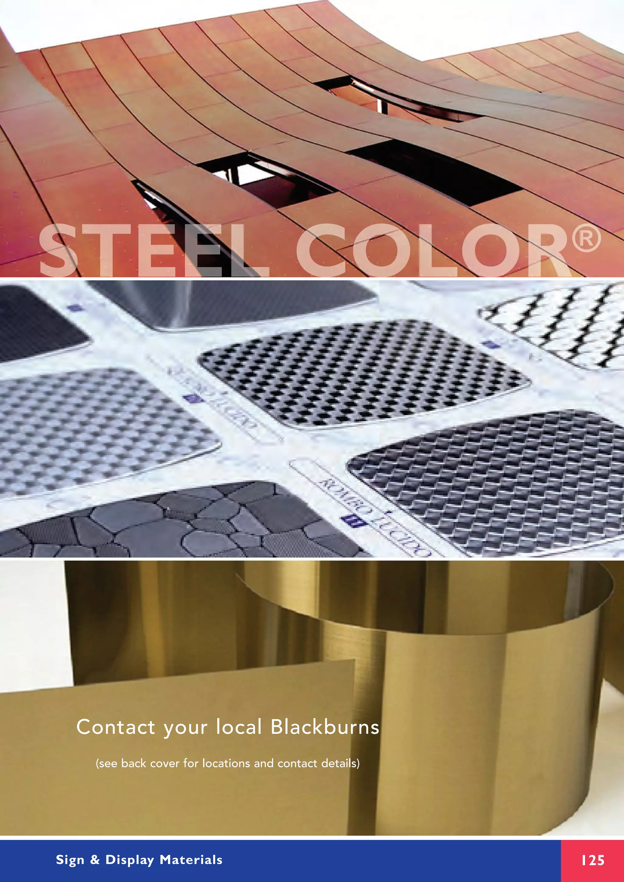 Contact your local Blackburns
(see back cover for locations and contact details)
125Sign & Display Materials
 