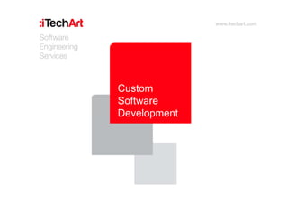 Custom
Software
Development
 