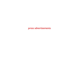 press advertisements
 