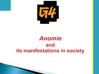 Anomieand its manifestations in society 