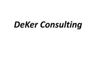 DeKer Consulting
 