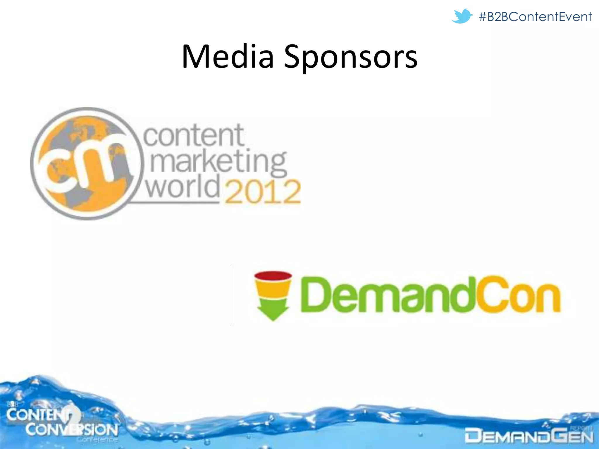#B2BContentEvent


Media Sponsors
 