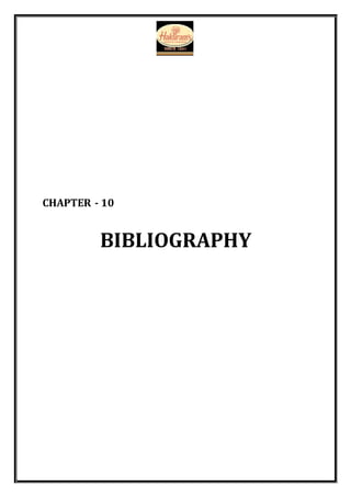 CHAPTER - 10
BIBLIOGRAPHY
 