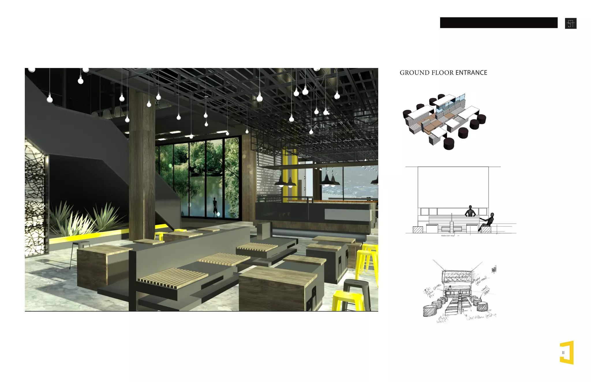 11
Hidden LED Strips
GROUND FLOOR ENTRANCE
 