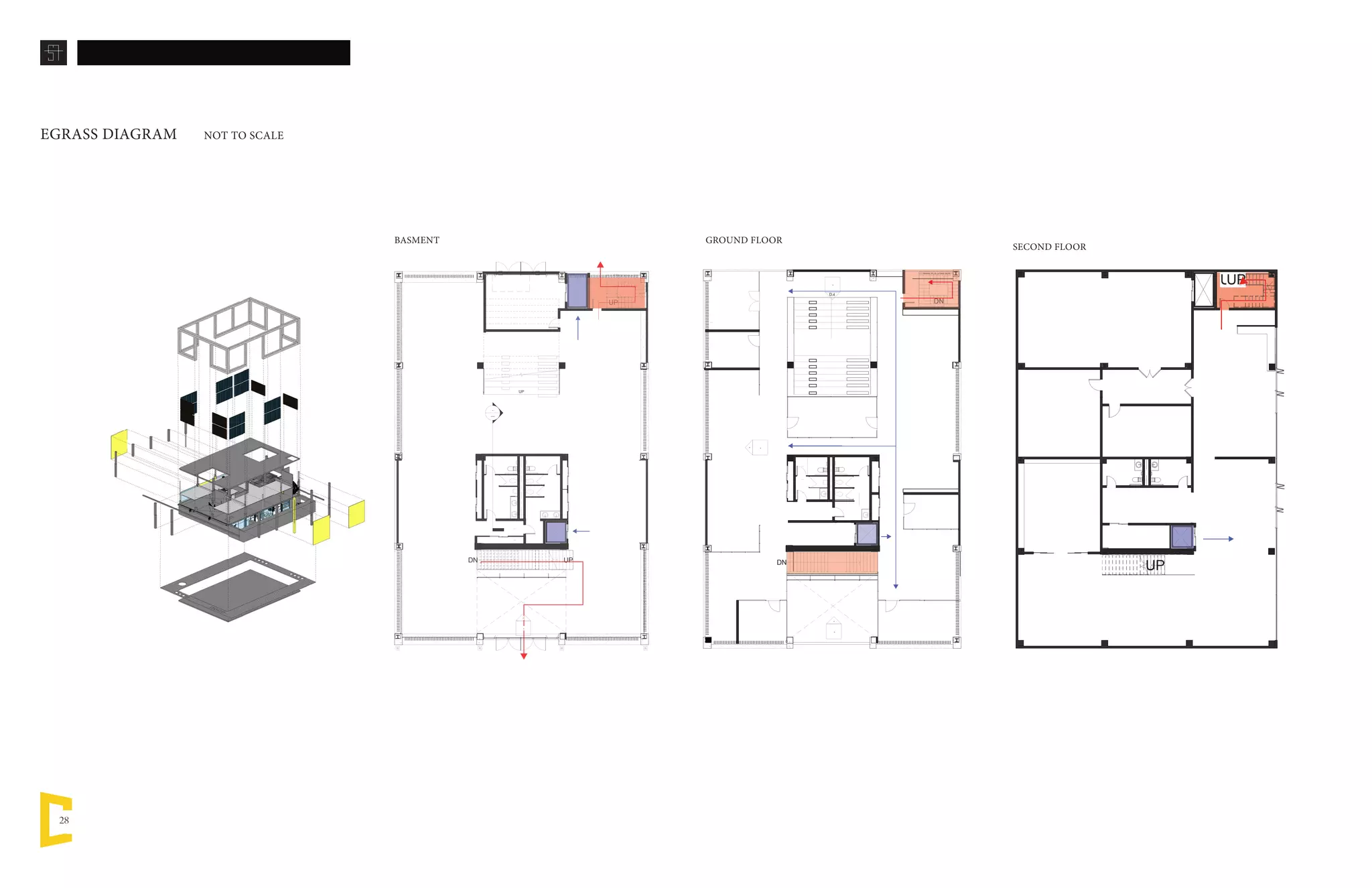 28
EGRASS DIAGRAM NOT TO SCALE
UPDN
UP
UP
-
---
-
-
UPUP
DN
DN
DN
-
-
-
-
--
DN
UP
UPUPPP
BASMENT GROUND FLOOR
SECOND FLOOR
 