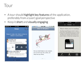 Transparency
•  Transparencies are not meant to compensate for poor
screen designs!
•  Remove the Transparency once interaction begins
My
favourite
invitation!
 