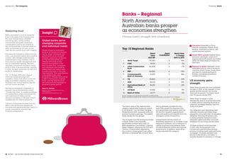 Top 10 Regional Banks
Brand
Value
2014 $M
Brand
Contribution
Brand Value
% Change
2014 vs 2013
1 Wells Fargo 54,262 3 14%
2 ICBC 42,101 2 2%
3 China Construction
Bank
25,008 2 -7%
4 RBC 22,620 4 13%
5 Commonwealth
Bank of Australia
21,001 3 18%
6 TD 19,950 3 12%
7 ANZ 19,072 3 15%
8 Agricultural Bank of
China
18,235 2 -9%
9 US Bank 14,926 3 9%
10 Bank of China 14,177 2 0%
Source: Valuations include data from BrandZ™ and Bloomberg.
Brand contribution measures the influence of brand alone on earnings, on a scale of 1 to 5, 5 highest.
The brand value of the regional bank
category appreciated 6 percent overall
in the BrandZ™ Top 100 Most Valuable
Global Brands 2014, compared with a 15
percent increase a year ago. The ranked
banks divide into two groups.
The six banks from the strong economies
of North America and Australia
appreciated in brand value, with US
Bank appearing in the BrandZ™ regional
banks category ranking for the first time.
The four Chinese banks, affected by
the country’s slower growth rate, either
declined or remained flat in brand value.
Restoring trust
Banks attempted to restore consumer
trust in the wake of the financial crisis,
the Libor scandal about interbank
borrowing rates, various trading
improprieties and public anger over
compensation paid to key executives.
ING introduced new corporate values in
2013, summarized as: we care, we are
clear and we commit to act with integrity.
Following the turbulence of the financial
crisis, a government bailout and a trading
scandal, UBS changed leadership and
implemented a major strategic shift to
focus more on wealth management and
less on investment banking. The bank
reported a 44 percent increase in pretax
profit in 2013. It announced that, starting
in 2014, the bank would pay out half of its
profits to shareholders.
For J.P. Morgan, 2013 was a year of
resolving outstanding legal and
regulatory issues in an effort to turn the
page on problems lingering since the
financial crisis. Overall revenue was flat
and net income declined.
Barclays promulgated a statement of
purpose, values and behaviors called
“The Barclays Way.” It created guidelines
for conducting business and interacting
with customers to make sure that
decisions are based on the best wisdom
available and not internal pressures.
Criticism of corporate bonuses hurt this
effort, even as the bank argued that
recruiting and retaining the best talent, to
remain competitive, required high
financial compensation.
Banks – Regional
North American,
Australian banks prosper
as economies strengthen
Chinese banks struggle with slowdown
Having generally avoided the risky
loans that caused the financial crisis
and government intervention, both the
US and the Canadian regional banks
were well positioned to benefit from the
resurgence of the US economy.
Chinese banks felt the impact of
liberalized regulations, an increase in loan
repayment problems, and a reduction in
capital investment borrowing by State
Owned Enterprises (SOEs) and regional
governments. In addition, these other
trends impacted the category:
Disruption Especially in China,
Internet companies offered online
lending, investment products, and
mobile payment options.
Slower BRICs growth Despite India’s
economic slowdown, India’s ICICI
experienced profit growth, but Indian
banks set aside larger provisions for
bad loans.
Regional to global Sberbank, which
expanded from its roots in Russia to
countries of the Former Soviet Union
and then to Central and Eastern
Europe, considered acquisitions
outside of Europe.
US economy gains
strength
Wells Fargo became the most profitable
US bank in 2013, on the strength of loan
growth and fee income. Net income
improved 16 percent. The bank’s stock
rose 33 percent during 2013.
Wells Fargo increased in scale
dramatically when it acquired Wachovia,
in 2008, without inheriting the kinds of
subprime mortgage liabilities that hurt
many of its peers.
The integration and rebranding went
relatively smoothly and Wells Fargo
passed the stress tests that US regulators
designed, following the global crisis,
to assess whether institutions have
adequate capital and other resources
necessary for surviving a similar event.
US Bank achieved record earnings
in 2013, with strong growth from
commercial loans and other lending
activity, including credit cards and home
mortgages. The bank operates from
around 3,080 offices in 25 states. It
recently doubled its presence in Chicago.
Insight
Global banks serve
changing corporate
and individual needs
People moved to local banks
because of the lack of trust they
had for larger institutions. But
global banks serve a broader
purpose, supporting companies
as they become global and
helping individuals as they
become more global in how
they live their lives. Companies
and individuals want banking
relationships that make it easy
to build a business or live a life
internationally. That seamlessness
is the global banks value
proposition. Perhaps there will be
a shift in the purpose of global
banks, and the need for them
will continue to be important to
generating global growth.
Sana M. Carlton
Head of Client Management, Services
Millward Brown
sana.carlton@millwardbrown.com
98  BrandZ™ Top 100 Most Valuable Global Brands 2014 99
Section 03  |  The Categories Financial | Banks
 