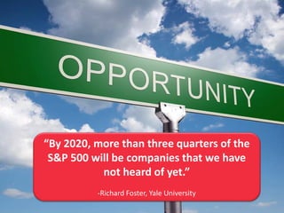 CDW Company Confidential
| CDW Master Template 2014
1
0
“By 2020, more than three quarters of the
S&P 500 will be companies that we have
not heard of yet.”
-Richard Foster, Yale University
 