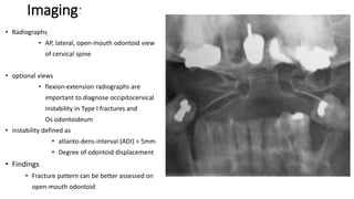 C2 (Axis) cervical Spine Fracture Presentation | PPTX