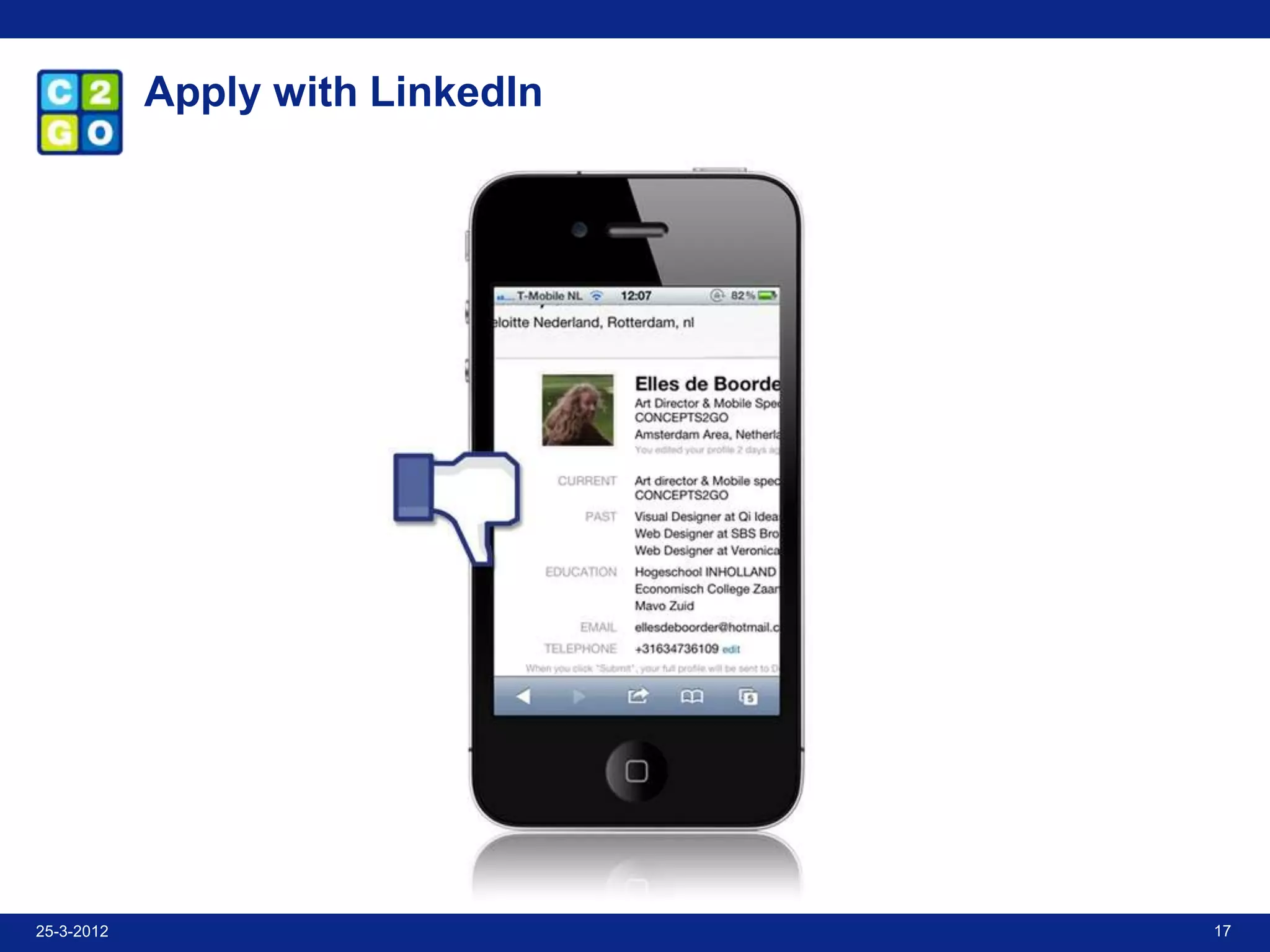 Apply with LinkedIn




25-3-2012                         17
 