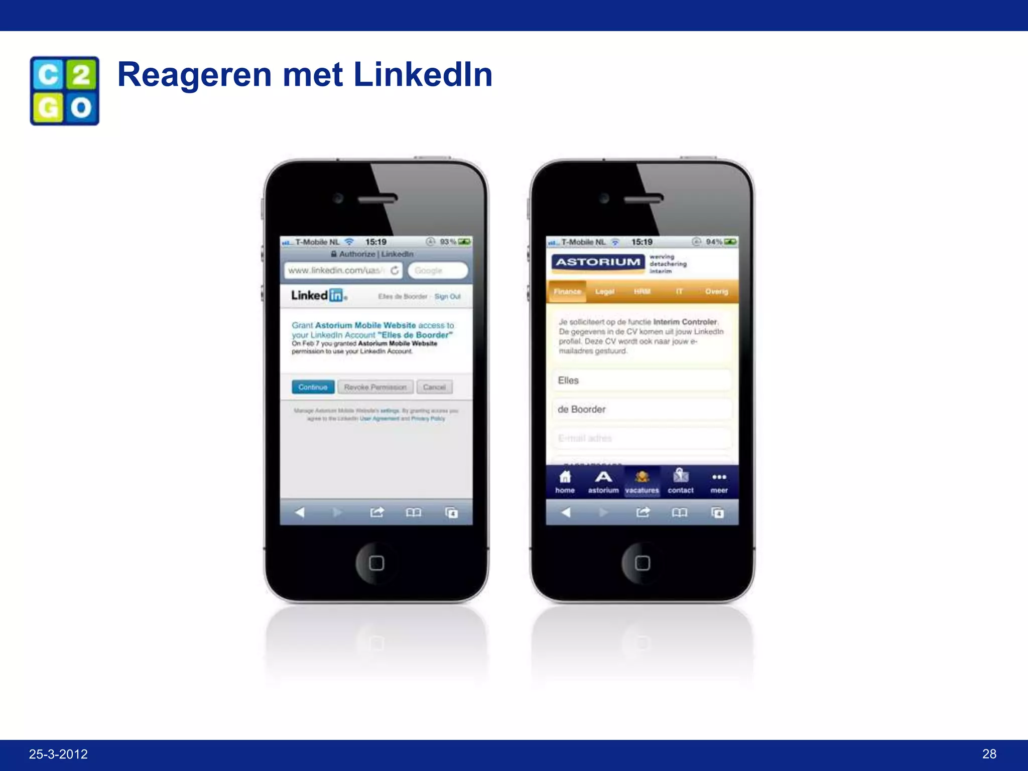 Reageren met LinkedIn




25-3-2012                           28
 