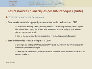 Les ressources numériques des bibliothèques (suite)Trouver des articles des revues