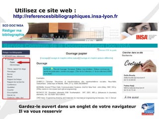 Utilisez ce site web :
http://referencesbibliographiques.insa-lyon.fr
Gardez-le ouvert dans un onglet de votre navigateur
Il va vous resservir
 