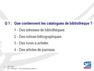 2017-2018
C2I – Domaine 4 – FST Université de La Réunion
6
 