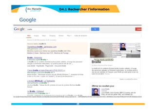 Les requêtes dans les moteurs de recherche : les opérateurs
D4.1 RECHERCHER L’INFORMATION
Le joker
*
Remplace un
mot
29
 
