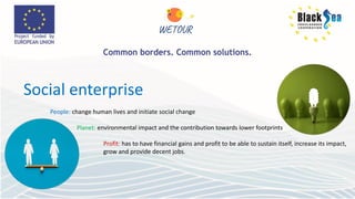 Social enterprise
People: change human lives and initiate social change
Planet: environmental impact and the contribution towards lower footprints
Profit: has to have financial gains and profit to be able to sustain itself, increase its impact,
grow and provide decent jobs.
 